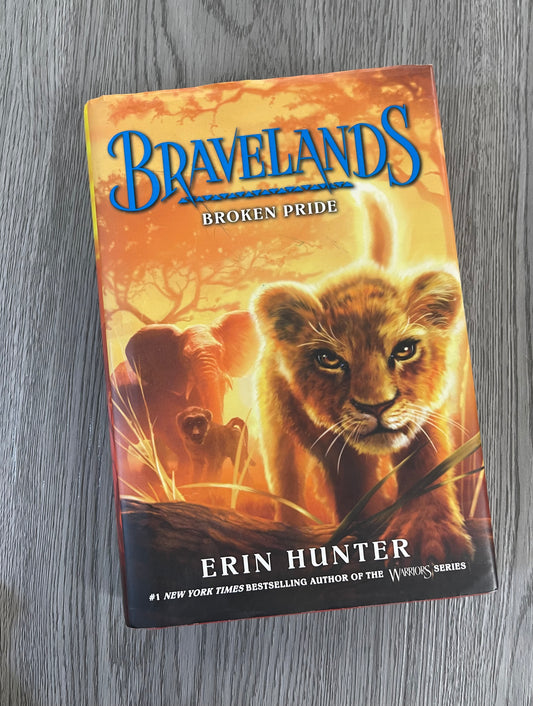 Broken Pride ( Bravelands Book 1) by Erin Hunter