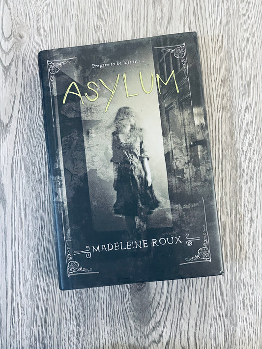 Asylum (Asylum #1) by Madeleine Roux-Hardcover