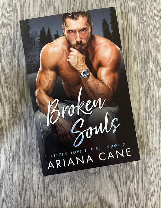 Broken Souls ( Little Hope Series #3) by Ariana Cane