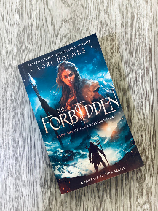 The Forbidden (The Ancestors Saga #1) by Lori Holmes-Used