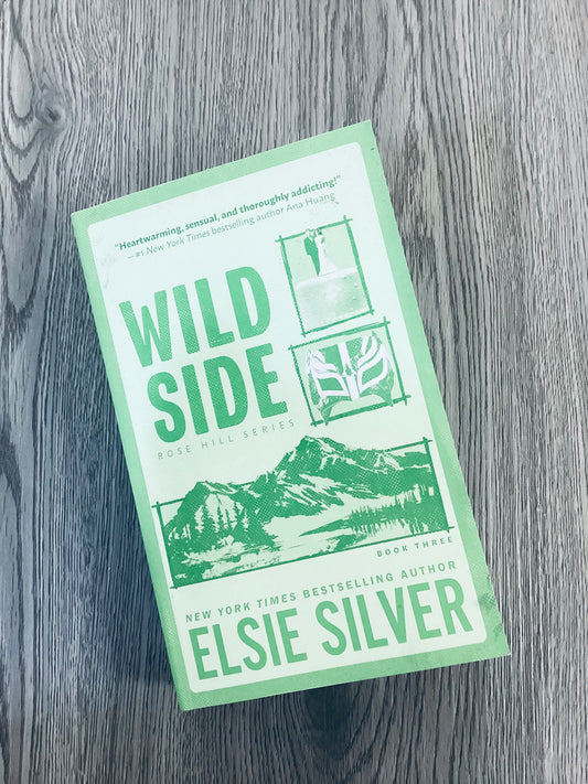 Wild Side ( Rose Hill Series #3) by Elsie Silver-Deluxe Edition Used