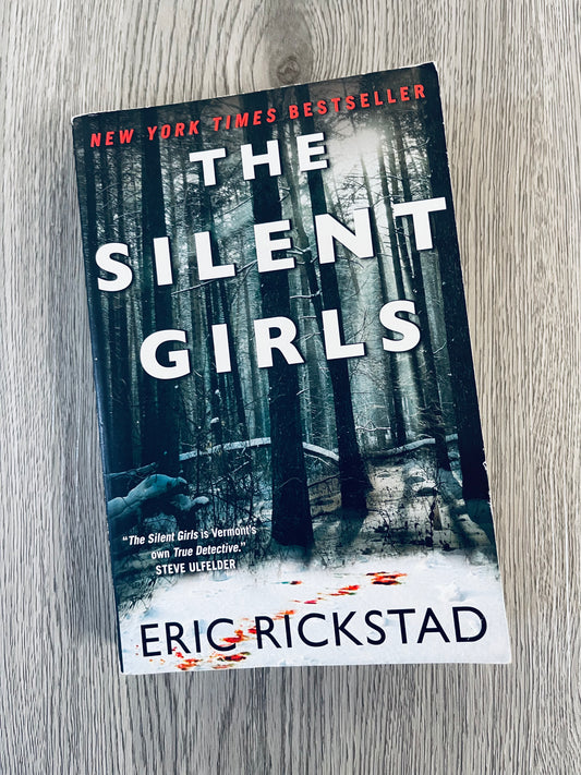 The Silent Girls (Canaan Crime #2)  by Eric Rickstad