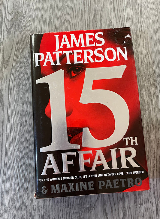 15th Affair ( Women's Murder Club #15) by James Patterson-Hardcover