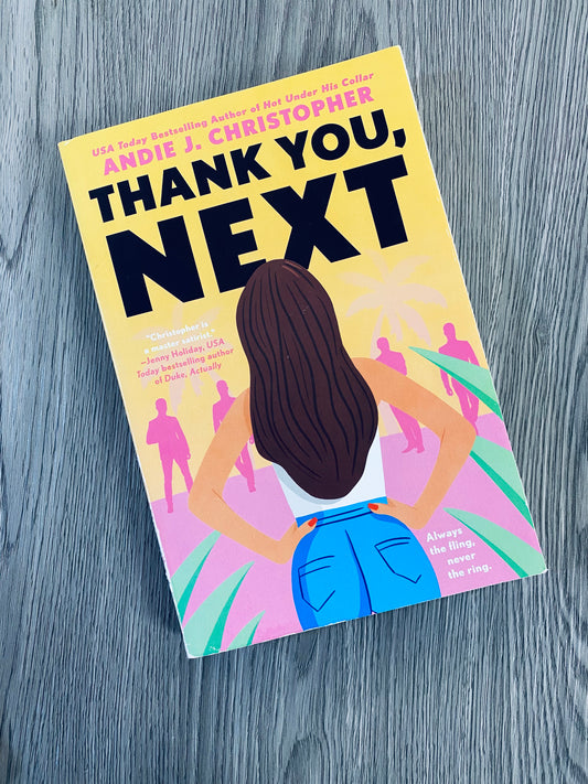 Thank You , Next by Andie J Christopher