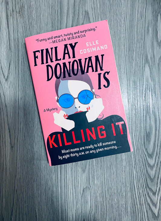 Finlay Donovan is Killing It (Finlay Donovan #1) by Elle Cosimano-Pocketbook Used