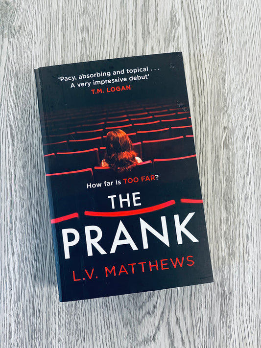 The Prank by L.V Matthews