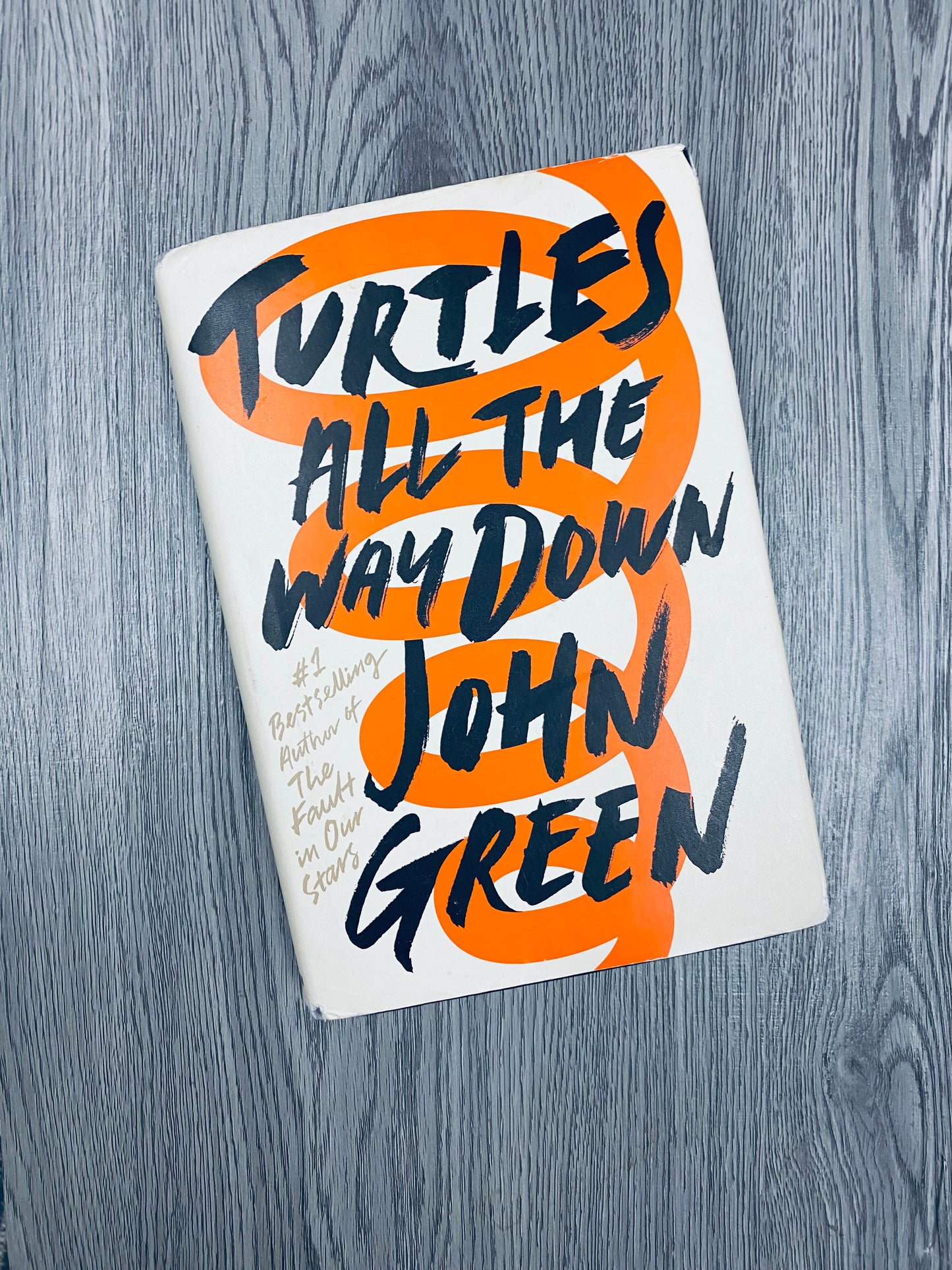 Turtles All The Way Down by John Green-Hardcover