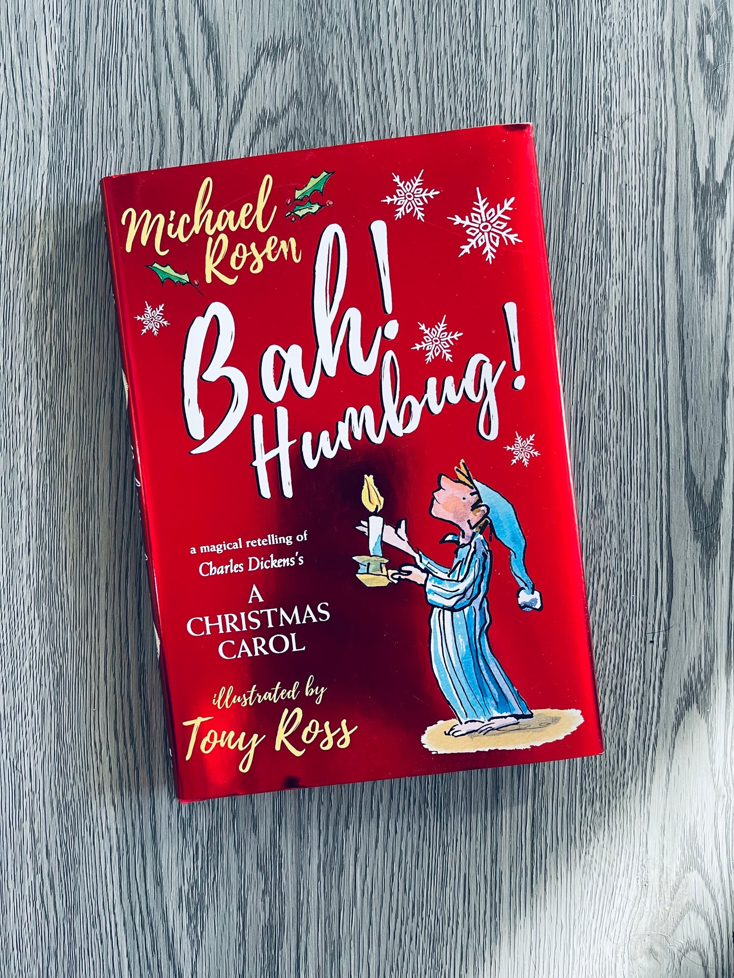 Bah! Humbug! A Christmas Carol retelling by Michael Rosen-Hardcover Used