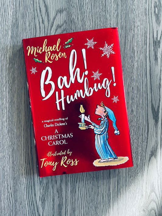 Bah! Humbug! A Christmas Carol retelling by Michael Rosen-Hardcover Used