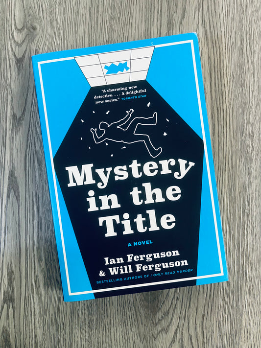 Mystery in the Title  (Miranda Abbott Mystery #2)by Ian and Will Ferguson-Used
