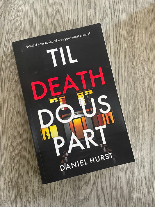 Til Death Do Us Part by  Daniel Hurst-Used
