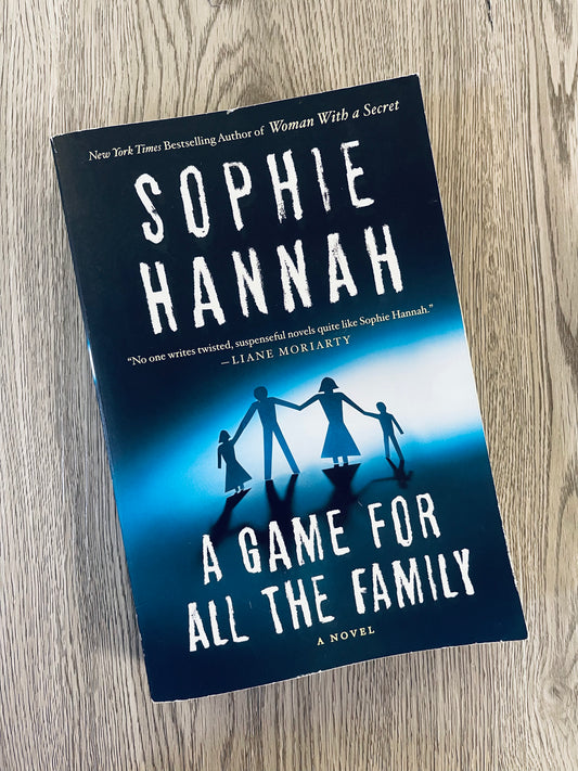 A Game for All the Family by Sophie Hannah-Used