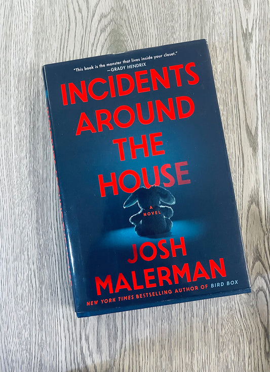 Incidents Around the House by Josh Malerman-Hardcover Used