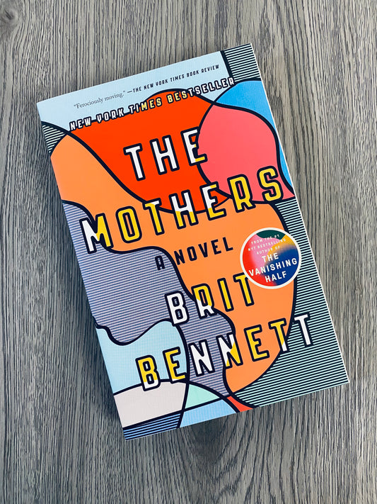 The Mothers by Brit Bennett