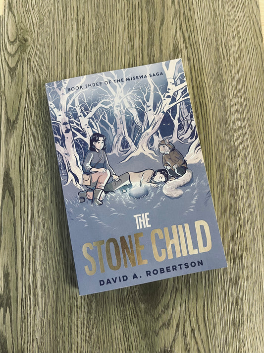 The Stone Child ( The Misewa Saga #3) by David A. Robertson-Used