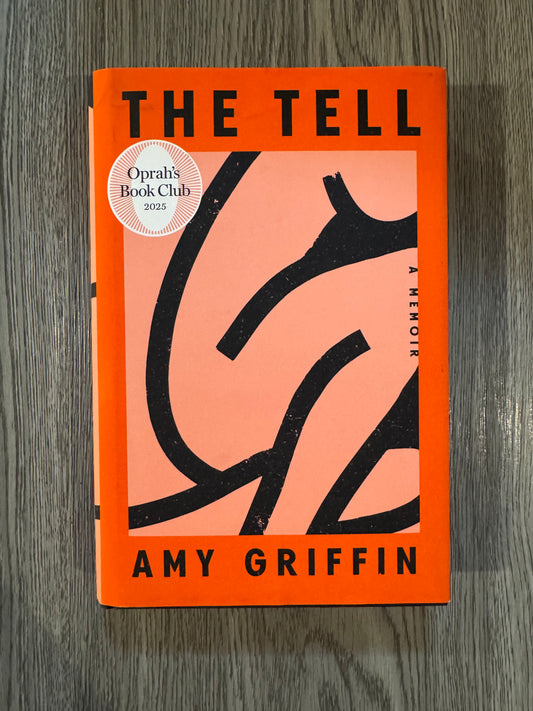 The Tell by Amy Griffin-Hardcover Used
