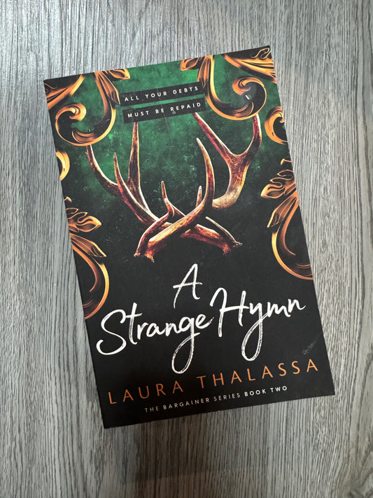 A Strange Hymn (The Bargainer #2)by Laura Thalassa- Used