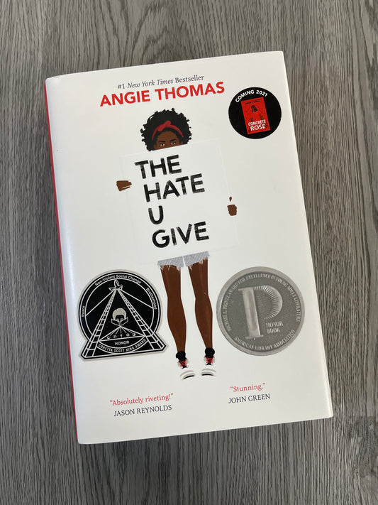 The Hate You Give by Angie Thomas - Hardcover