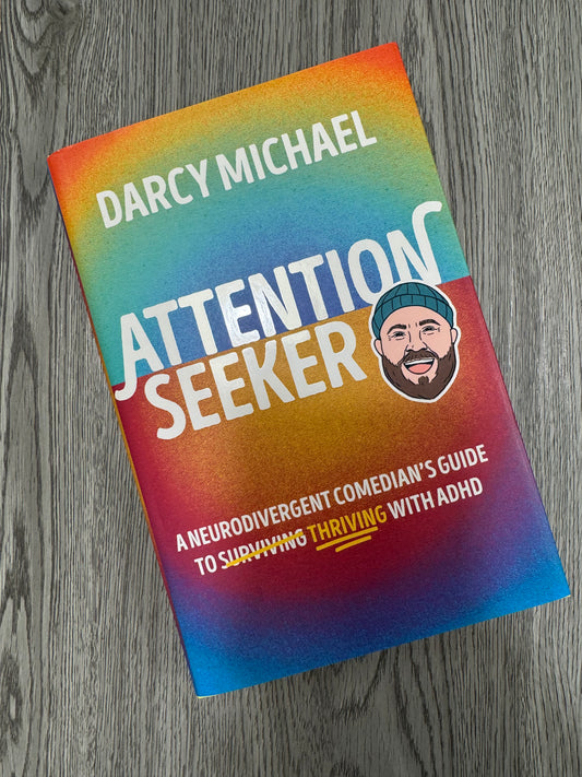 Attention Seeker by Darcy Michael-Hardcover Used