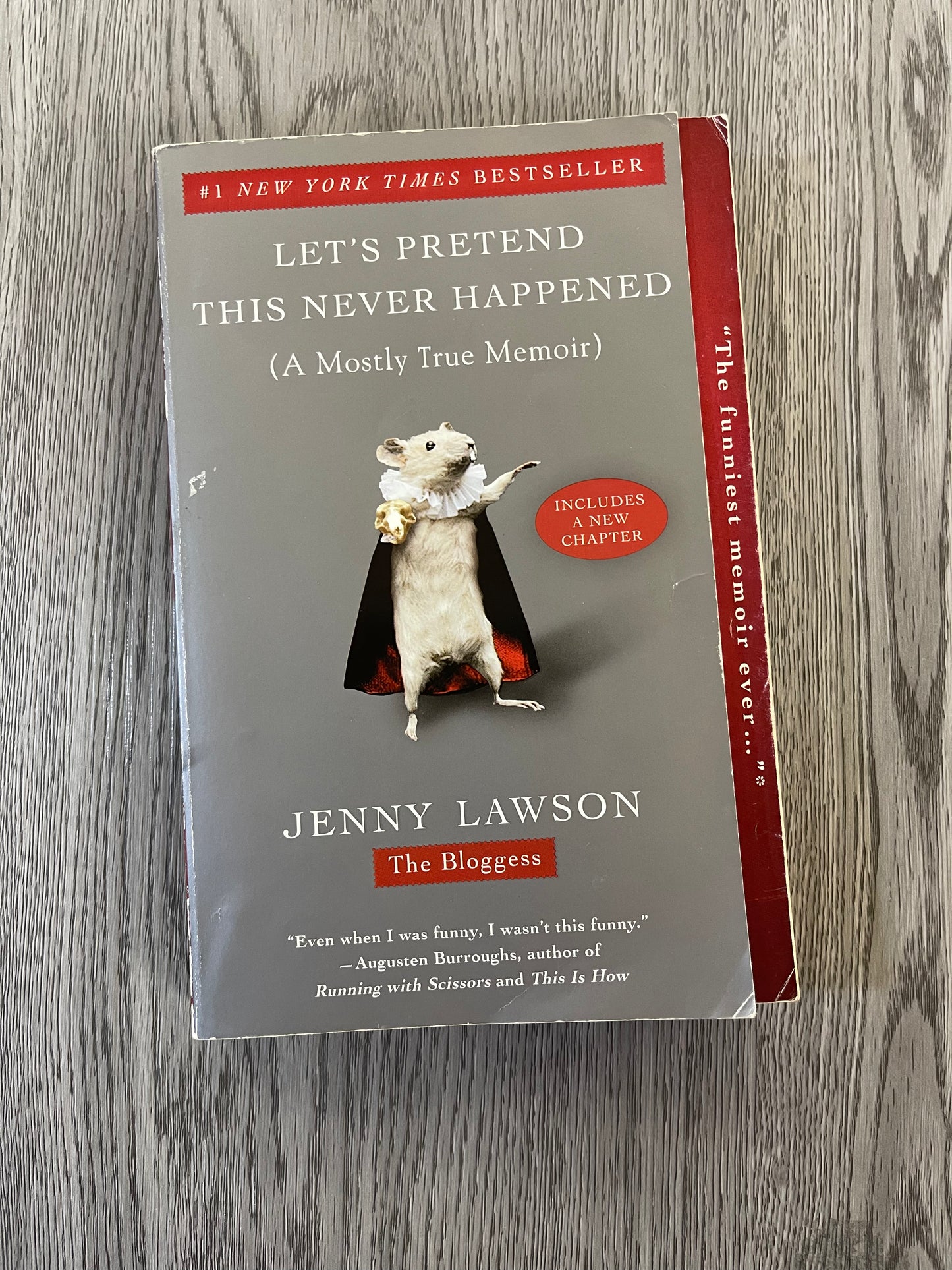 Let's Pretend This Never Happened ( A Mostly True Memoir) by Jenny Lawson