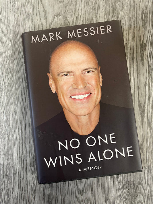 No One Wins Alone by Mark Messier-Hardcover