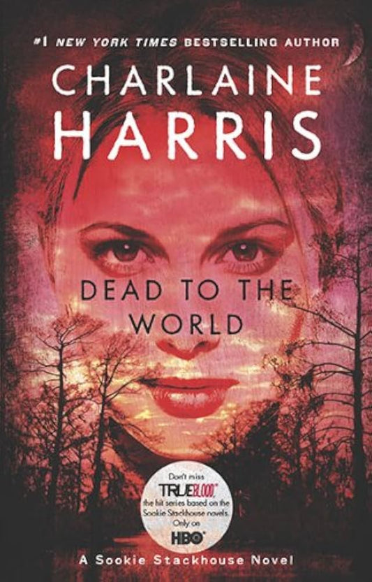 Dead To The World ( Sookie Stackhouse #4) by Charlaine Harris-Used