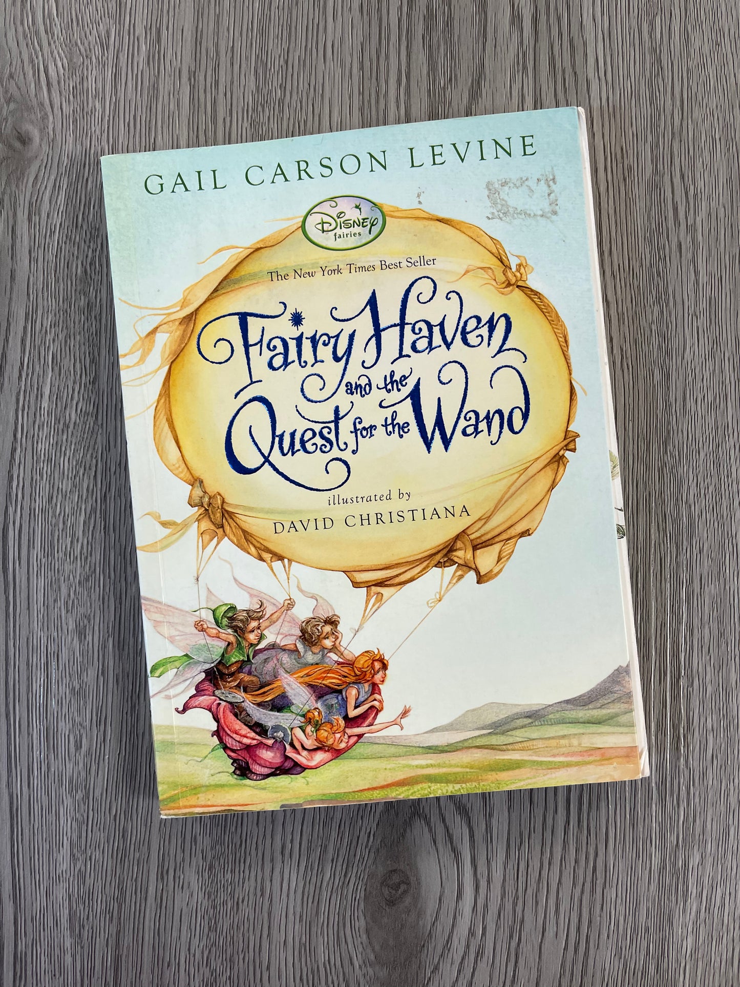 Fairy Haven and the Quest for the Wand ( Disney Fairies #2) by Gail Carson Levine