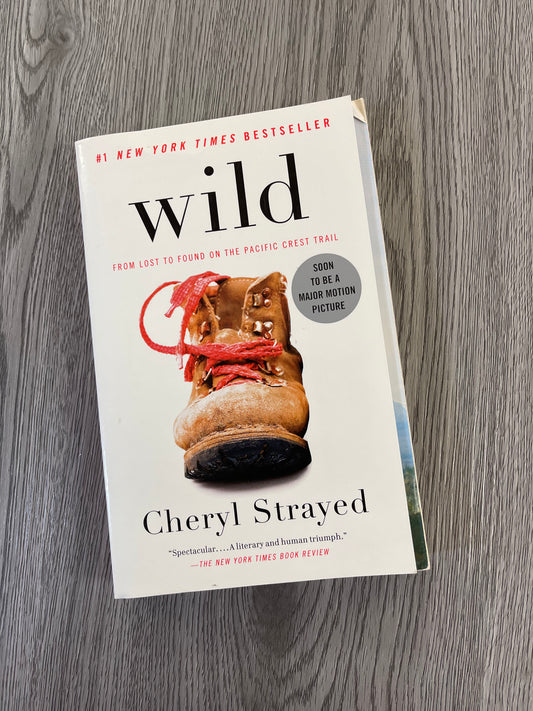 Wild by Cheryl Strayed