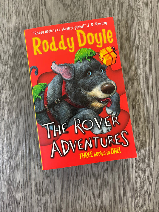 The Rover Adventures (Three Books In One) by Roddy Doyle