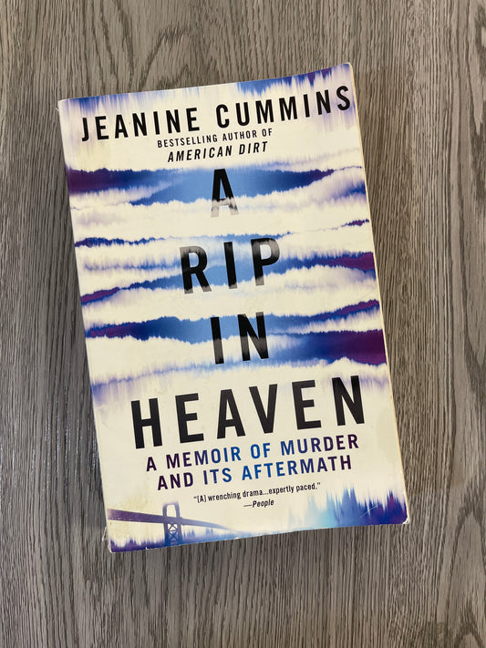 A Rip in Heaven by Jeanine Cummins