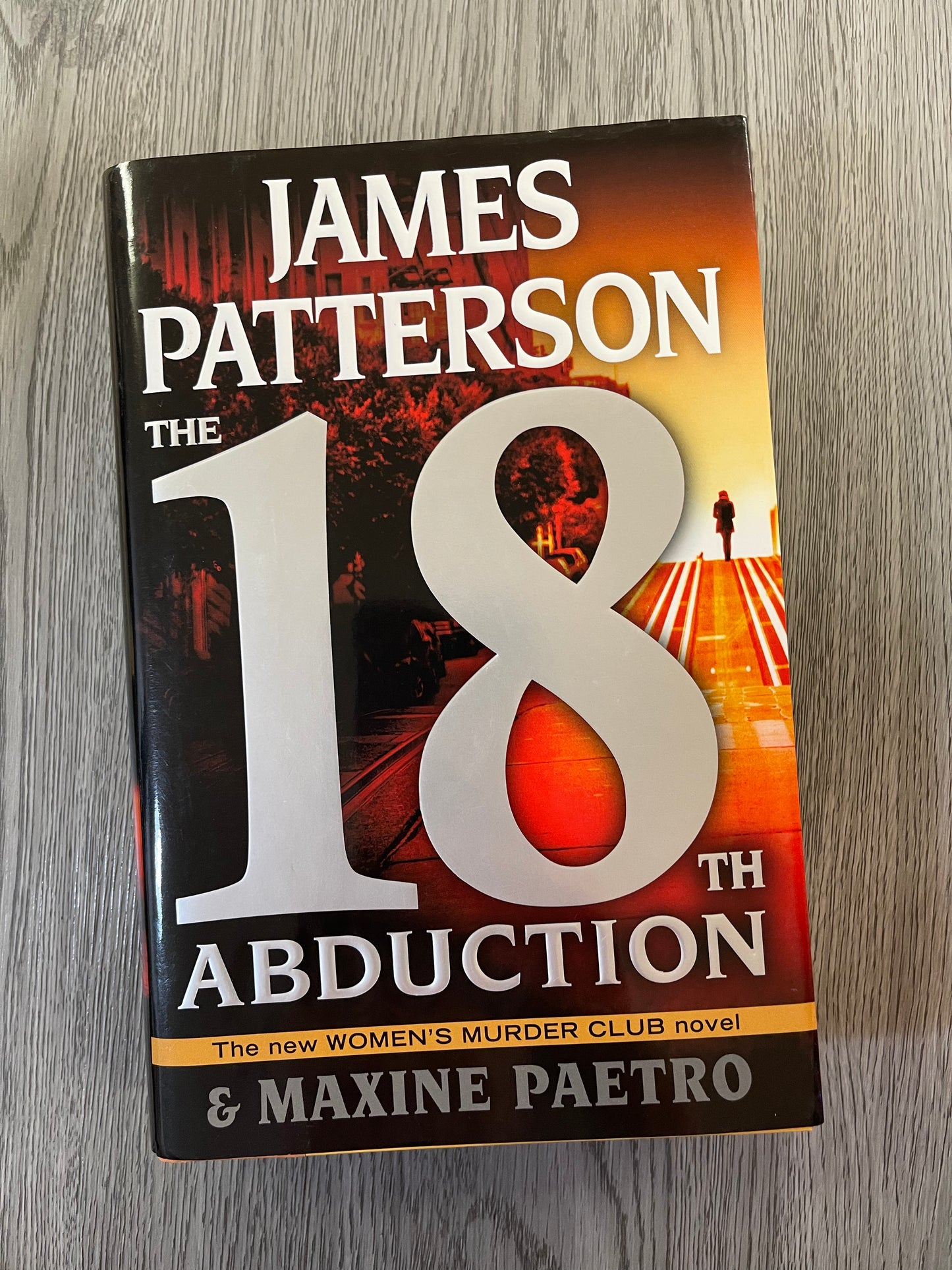 The 18th Abduction (Women's Murder Club #18) by James Patterson-Hardcover