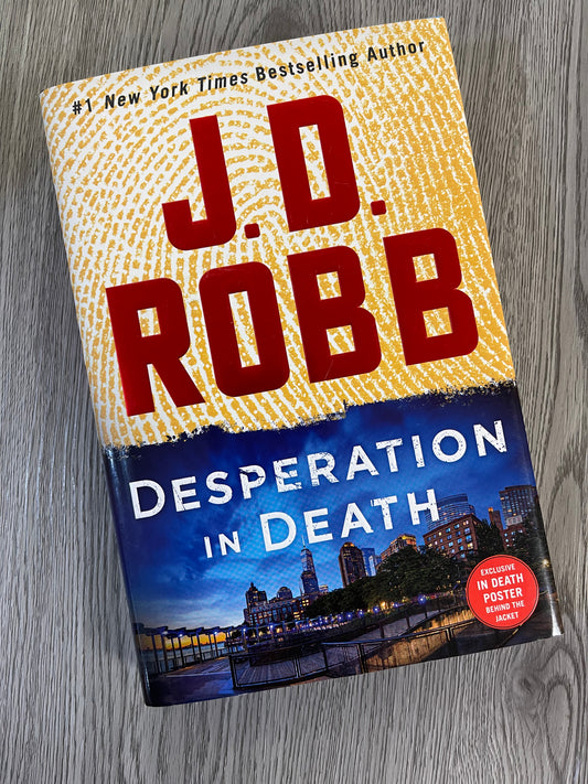 Desperation in Death ( In Death #55) by J.D Robb-Hardcover