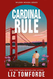 PREORDER:  Cardinal Rule ( Wilder Woods #1) by Liz Tomforde-New
