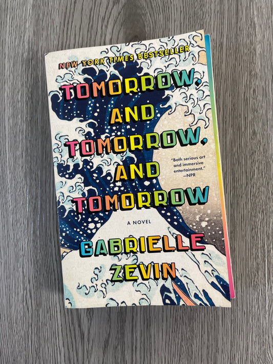 Tomorrow and Tomorrow and Tomorrow by Gabrielle Zevin