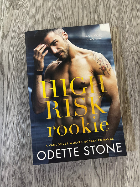 High Risk Rookie (Vancouver Wolves Hockey #4) by Odette Stone