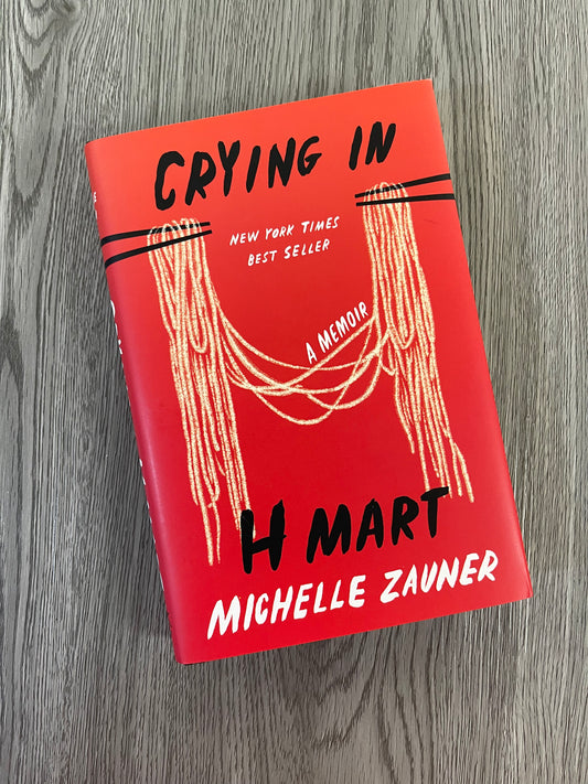 Crying in H Mart by Michelle Zauner-Hardcover