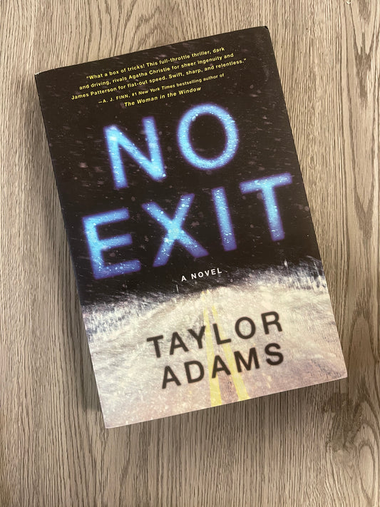 No Exit by Taylor Adams