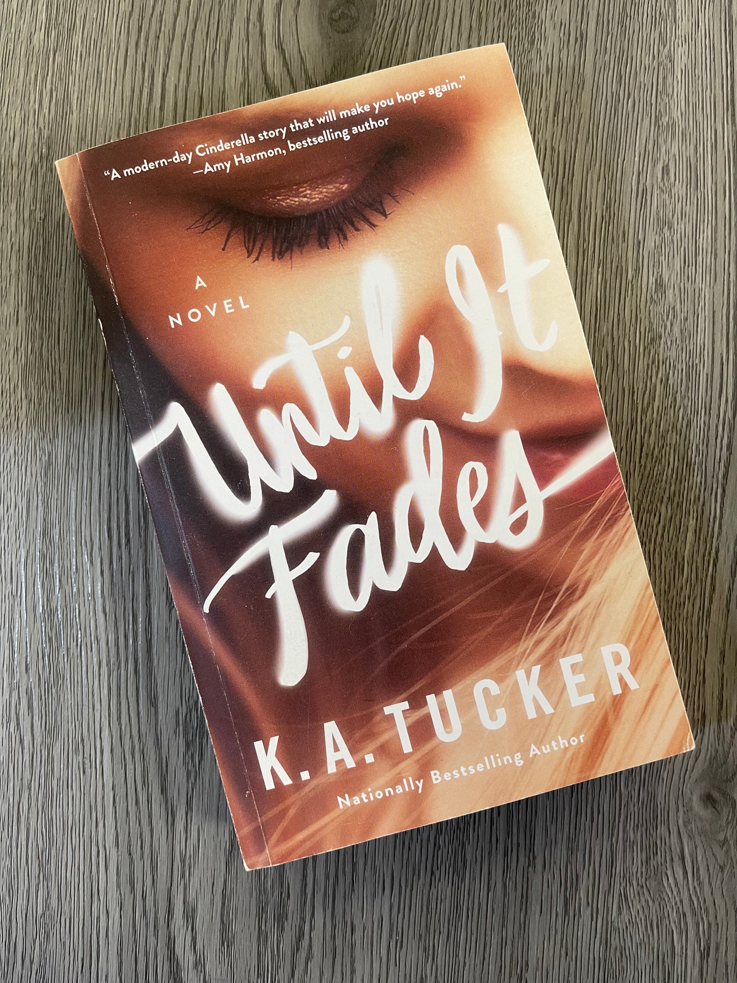 Until It Fades by K.A Tucker