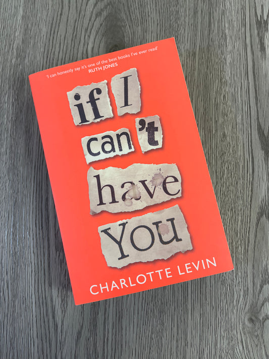 If I Can’t Have You by Charlotte Levin-Used