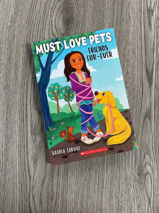 Furry Friends Fur-ever(Must Love Pets #1) by Saadia Faruqi-Used