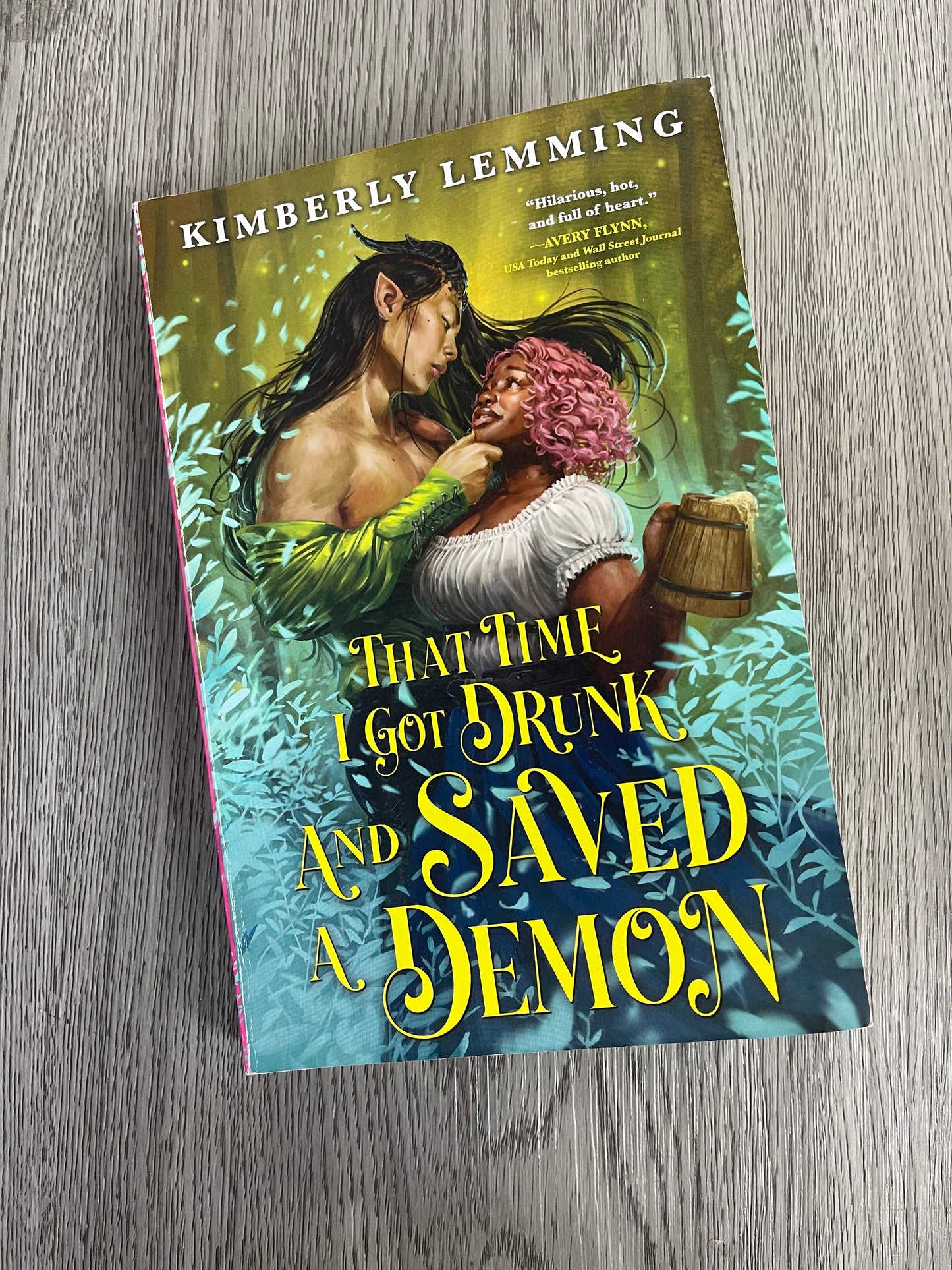 That Time I Got Drunk and Saved a Demon (Mead Mishaps #1)by Kimberly Lemming