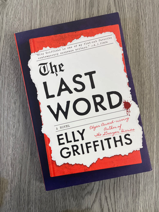 The Last Word (Harbinder Kaur #4 ) by Elly Griffiths