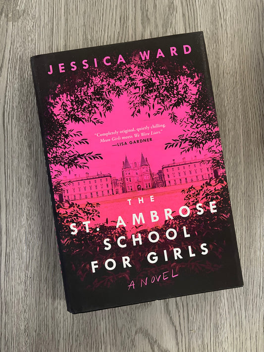 The St. Ambrose School for Girls by Jessica Ward - Used
