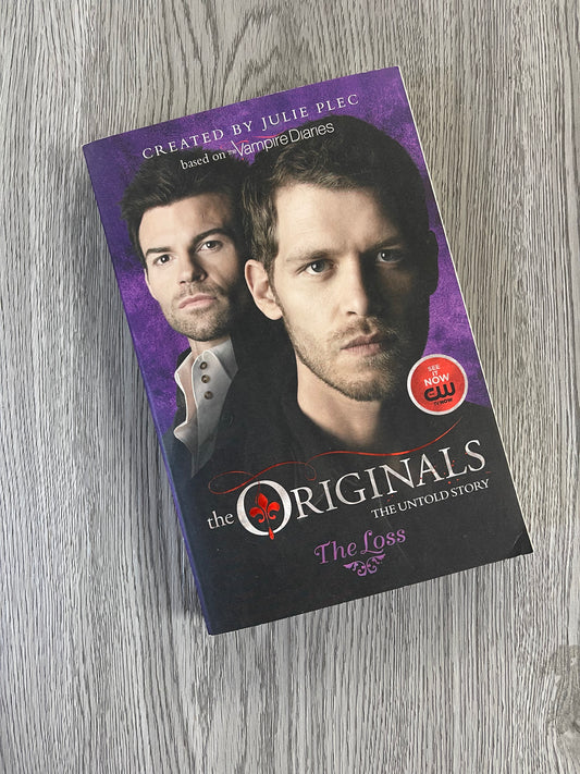 The Loss ( The Originals #2) by Julie Plec