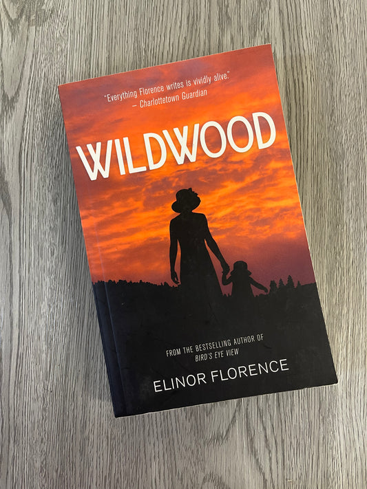 Wildwood by Elinor Florence