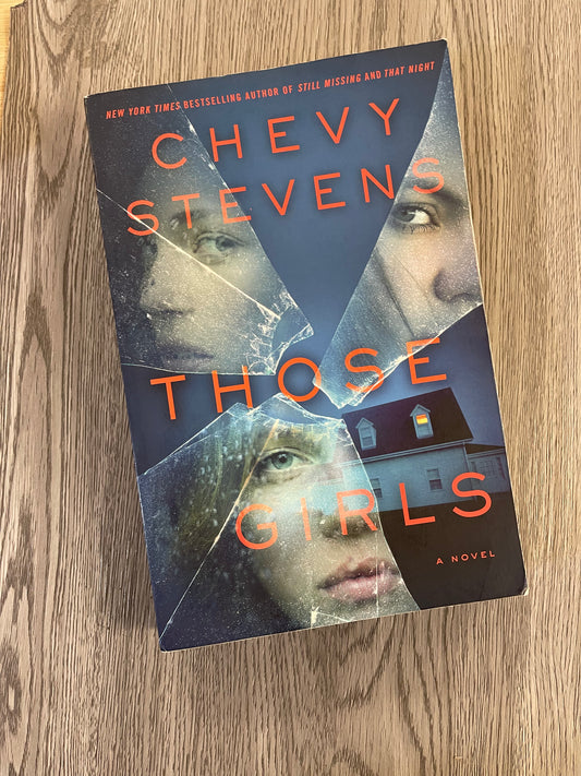 Those Girls by Chevy Stevens