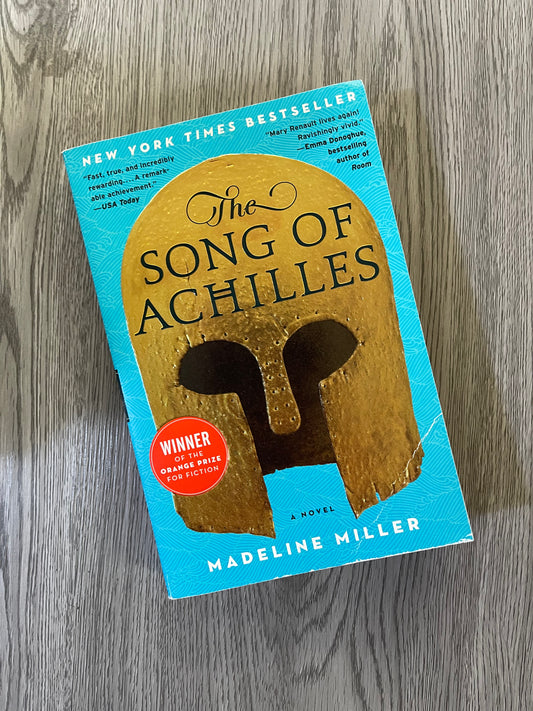 The Song of Achilles by Madeline Miller