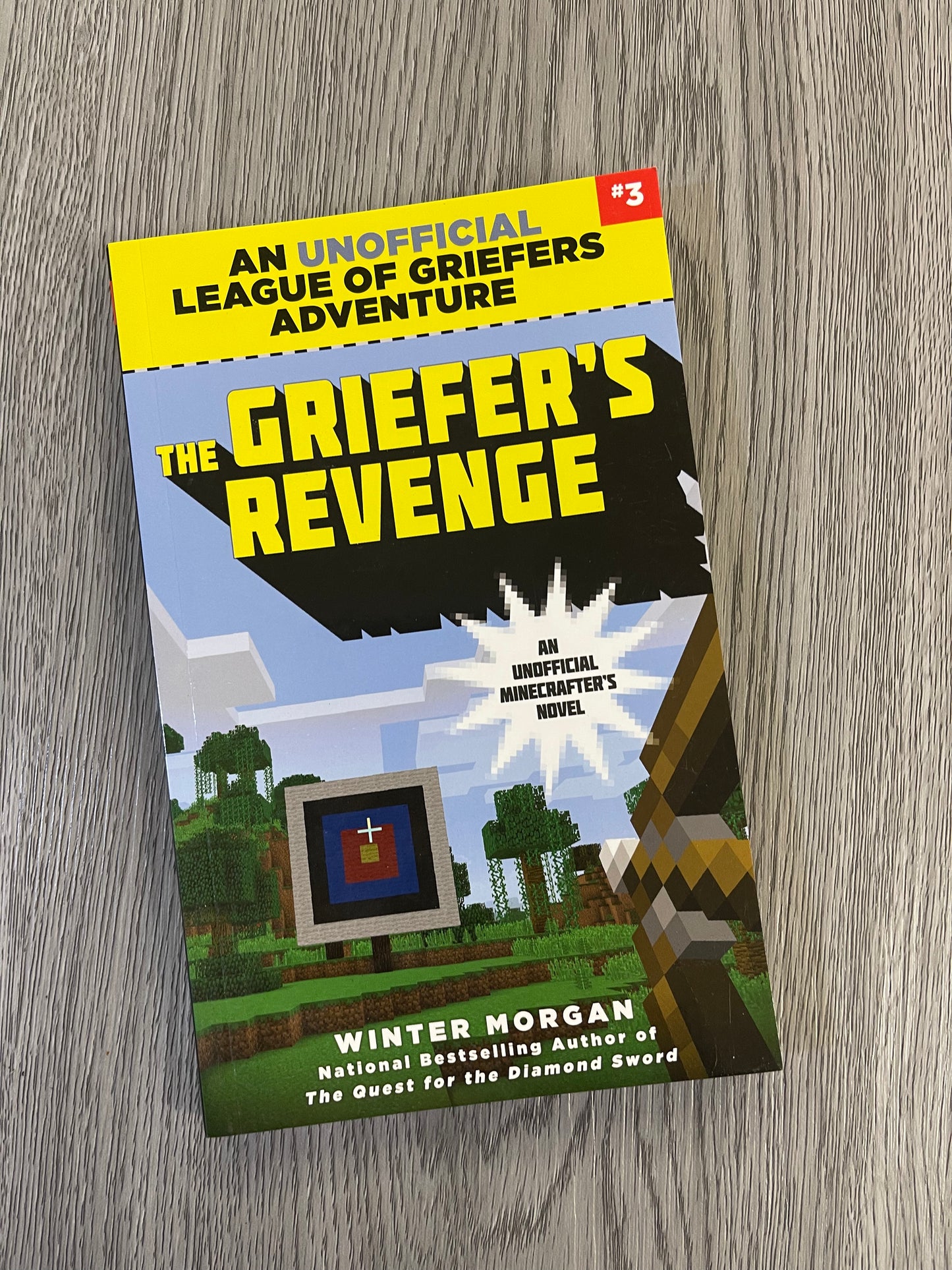 An Unofficial league of Griefers Adventure ( Minecrafters Novel Series)  by Winter Morgan