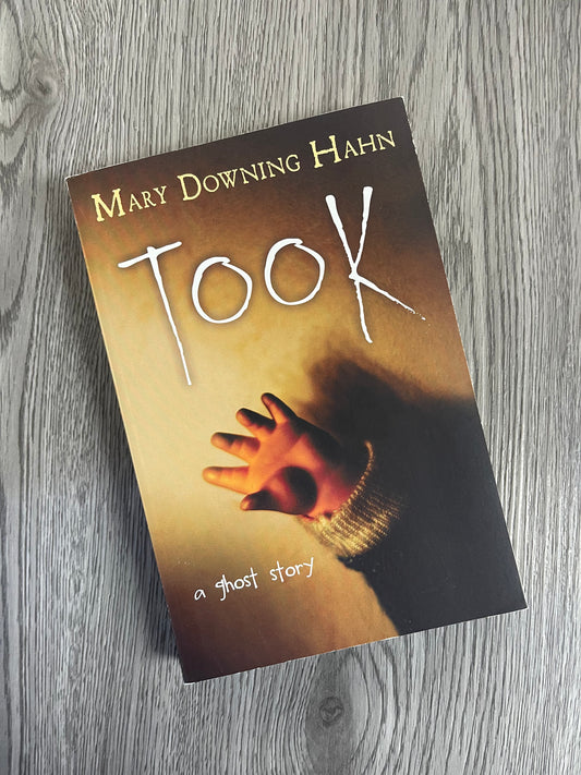 Took: A Ghost Story by Mary Downing Hahn-Used