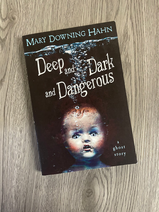Deep and Dark and Dangerous by Mary Downing Hahn-Used